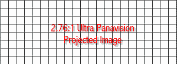Ultra Panavision image as projected